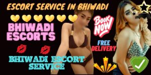 Bhiwadi Call Girls